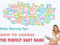 How to Choose a Baby Name Easily – Top Naming your Baby Tips