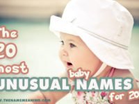 20 Most Unusual Baby Names of 2019