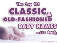 Classic Baby Names: 100 Old Fashioned Names are back