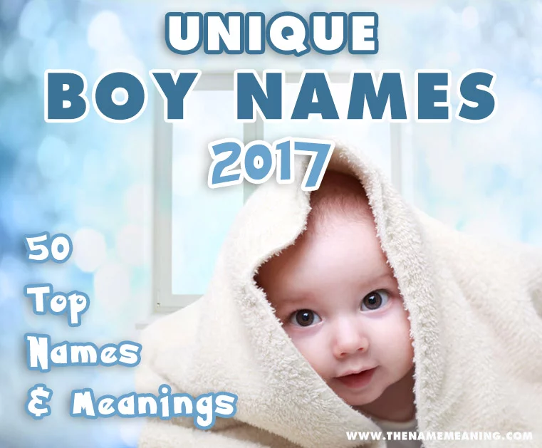 50 Unique Boy Names With Meanings For Your Baby.