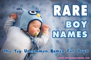 Rare Boy Names - 50 Cool and Uncommon Baby Names for Boys